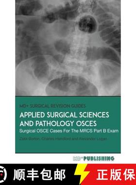 预订 Applied Surgical Science and Pathology OSCEs: Surgical OSCE Cases For Surgical Examinations [9780993113871]