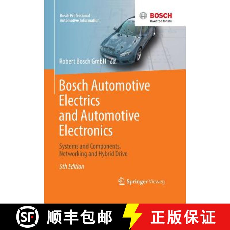 【3-4周达】Bosch Automotive Electrics and Automotive Electronics: Systems and Components, Networking ... [9783658017835]
