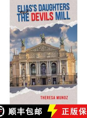 预订 Elias's Daughters and The Devils Mill [9781779417336]