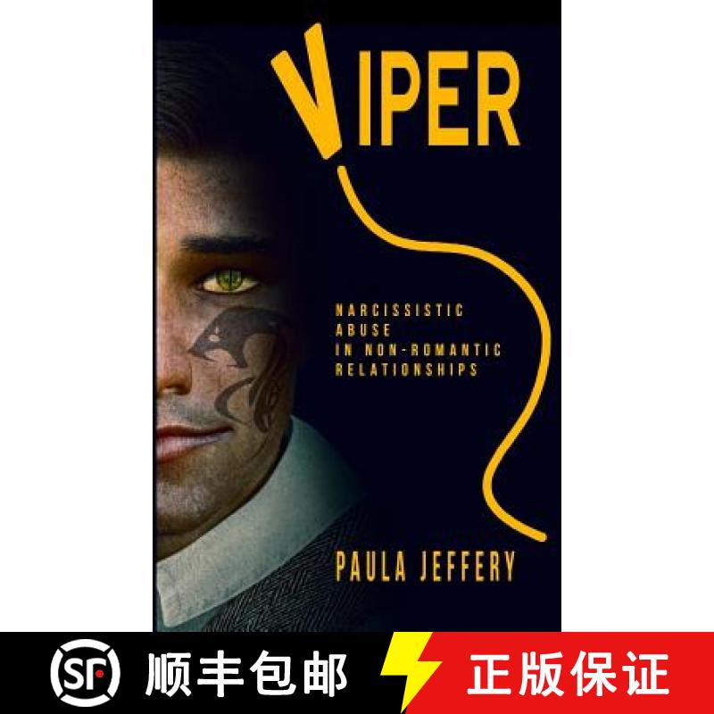 【3-4周达】Viper: Narcissistic abuse in non-romantic relationships [9781999808723]