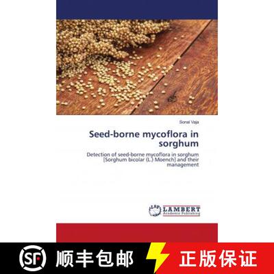 预订 Seed-borne mycoflora in sorghum [9786202788298]