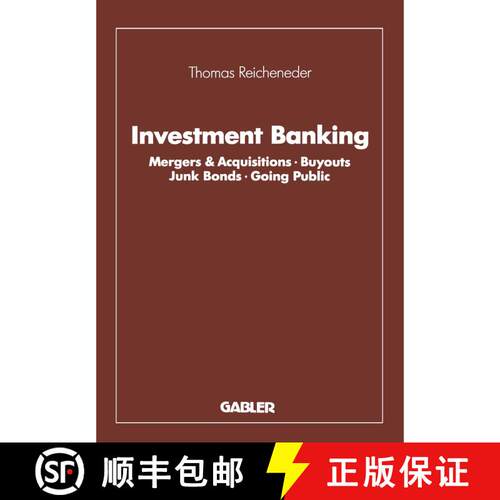 【3-4周达】Investment Banking : Mergers & Acquisitions · Buyouts Junk Bonds · Going Public [9783663014492]