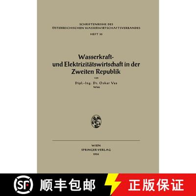 【3-4周达】Wasserkraft- und Elektrizitätswirtschaft in der Zweiten Republik [9783211804278]