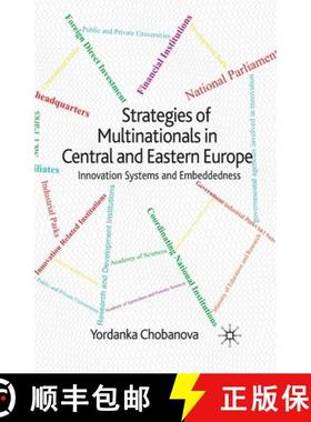 【3-4周达】Strategies of Multinationals in Central and Eastern Europe : Innovation Systems and Embedd... [9781349311538]