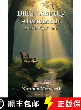 【3-4周达】Bill's Lengthy Atonement: The Future [9798989706419]