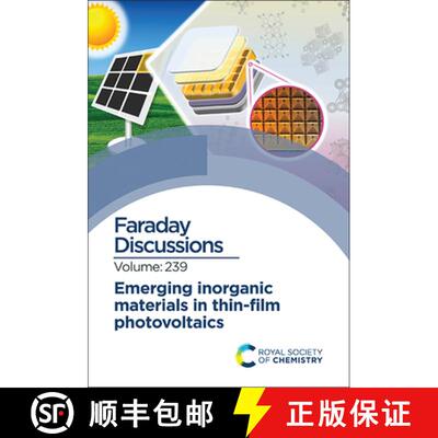 【3-4周达】Emerging Inorganic Materials in Thin-film Photovoltaics : Faraday Discussion 239 [9781839166969]