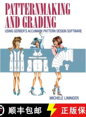 【3-4周达】Patternmaking and Grading Using Gerber's Accumark Pattern Design Software [9780133514360]