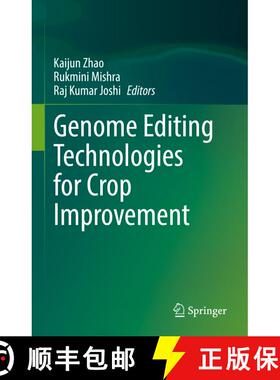 【3-4周达】Genome Editing Technologies for Crop Improvement [9789811905995]