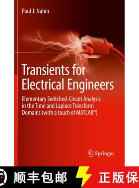 【3-4周达】Transients for Electrical Engineers: Elementary Switched-Circuit Analysis in the Time and ... [9783319775975]
