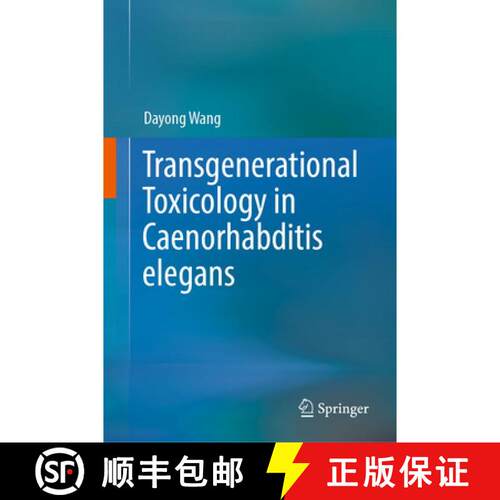 【3-4周达】精装 Transgenerational Toxicology in Caenorhabditis elegans [9789819213887]