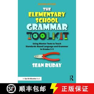 【3-4周达】The Elementary School Grammar Toolkit: Using Mentor Texts to Teach Standards-Based Languag... [9780367436803]