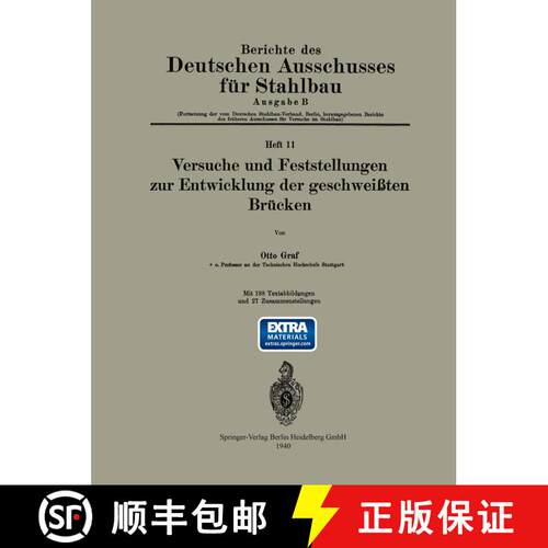 【3-4周达】Versuche Und Feststellungen Zur Entwicklung Der Geschweissten Brucken [9783709197455]