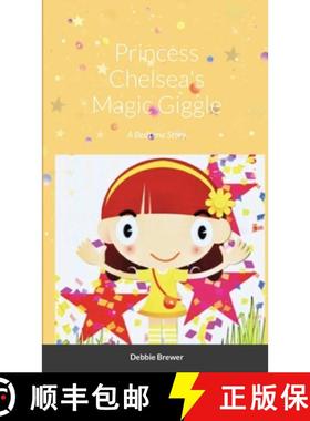 【3-4周达】Princess Chelsea's Magic Giggle, A Bedtime Story [9781716473203]