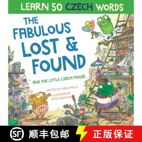 【3-4周达】The Fabulous Lost and Found and the little Czech mouse: Laugh as you learn 50 Czech words ... [9781916080171]