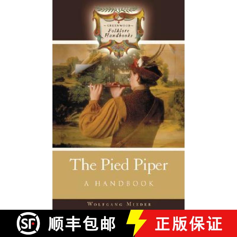 【3-4周达】The Pied Piper: A Handbook [9780313334641]