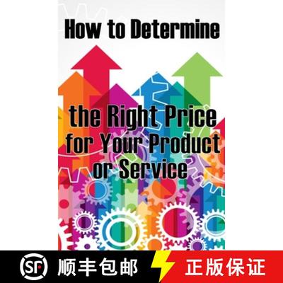 【3-4周达】How to Determine the Right Price for Your Product or Service: The Best Pricing            ... [9783986084202]