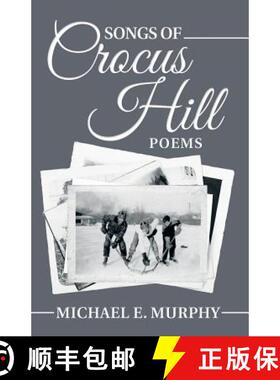 【3-4周达】Songs of Crocus Hill [9781480838482]