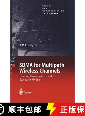 【3-4周达】SDMA for Multipath Wireless Channels : Limiting Characteristics and Stochastic Models [9783540402251]