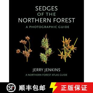 【3-4周达】Sedges of the Northern Forest: A Photographic Guide [9781501727085]