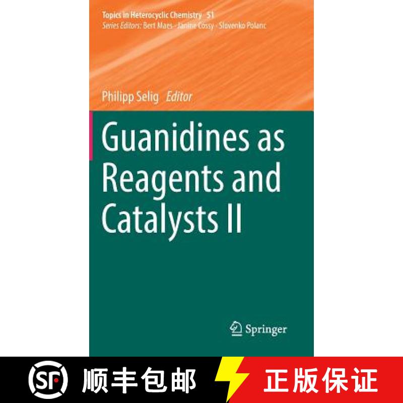 【3-4周达】Guanidines as Reagents and Catalysts II [9783319530123]
