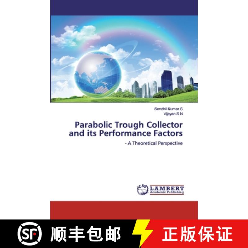 预订 Parabolic Trough Collector and its Performance Factors [9786139921867]