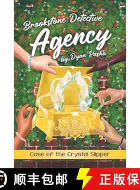【3-4周达】Brookstone Detective Agency: Case of the Crystal Slipper [9798986148250]