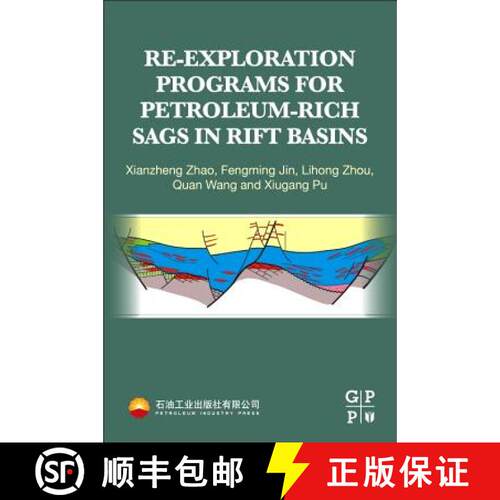 【3-4周达】Re-exploration Programs for Petroleum-Rich Sags in Rift Basins [9780128161531]