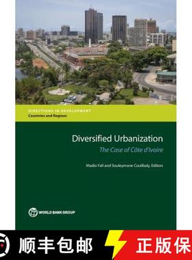 预订 Diversified Urbanization: The Case of Cote D'Ivoire [9781464808081]