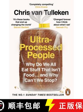 【3-4周达】Ultra-Processed People : Why Do We All Eat Stuff That Isn't Food ... and Why Can't We Stop? [9781529160222]