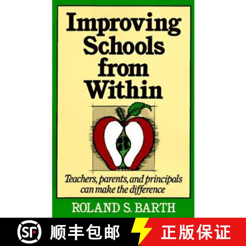 【3-4周达】Improving Schools From Within: Teachers, Parents, And Principals Can Make The Difference (... [9781555423681]