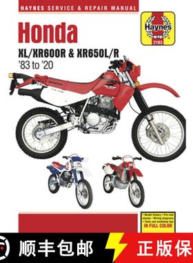 【3-4周达】Honda XL/Xr600r & Xr650l/R '83 to '20: - Model History - Pre-Ride Checks - Wiring Diagrams... [9781620923962]
