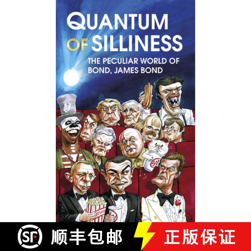【2-3周达】Quantum of Silliness: The Peculiar World of Bond, James Bond [9780750994040]