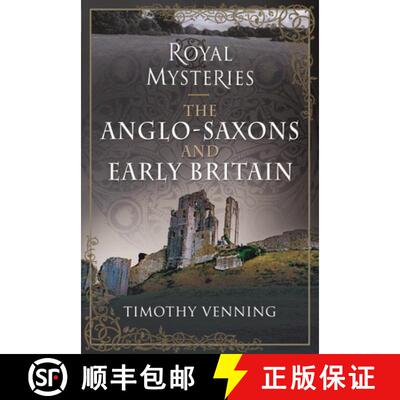 【3-4周达】精装 Royal Mysteries: The Anglo-Saxons and Early Britain [9781526783561]