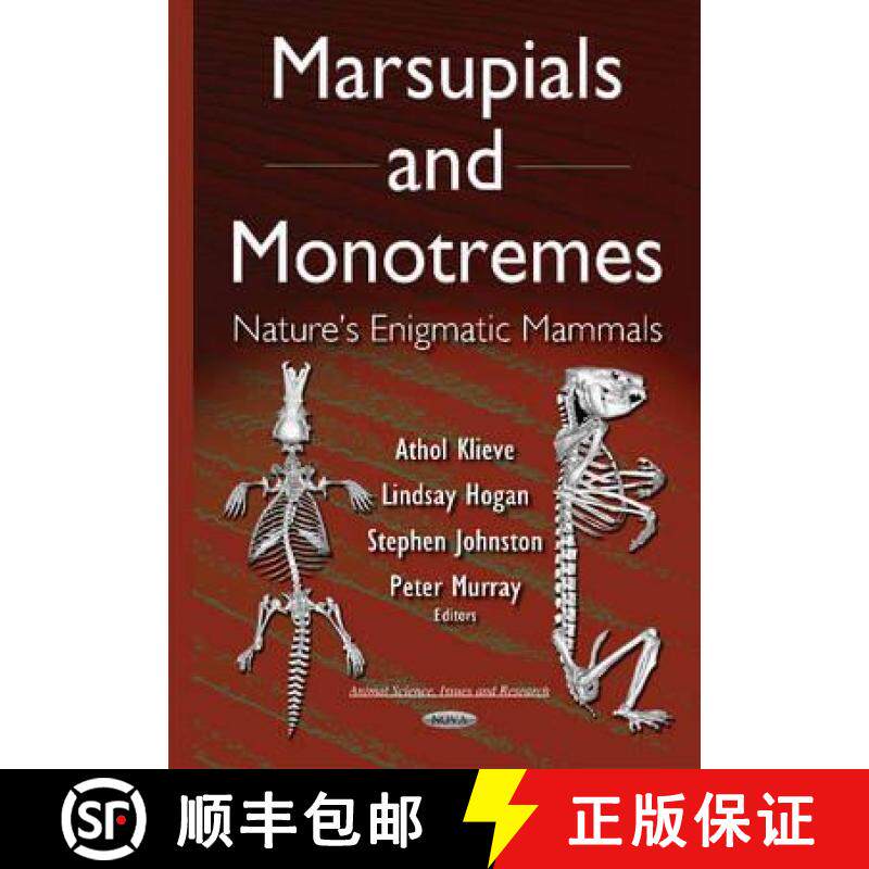 【3-4周达】Marsupials and Monotremes: Nature’s Enigmatic Mammals  *Editor to see the final proof [9781634829731]