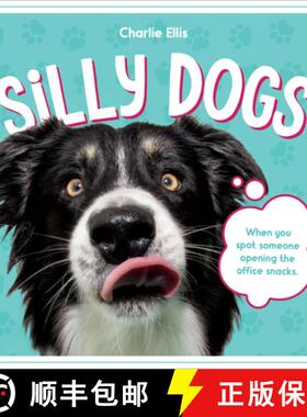【3-4周达】Silly Dogs : A Ridiculous Collection of the World's Goofiest Dogs and Most Relatable Memes [9781837994083]