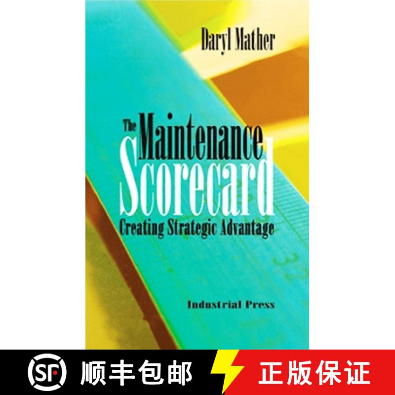 【3-4周达】Maintenance Scorecard: Creating Strategic Advantage [9780831131814]