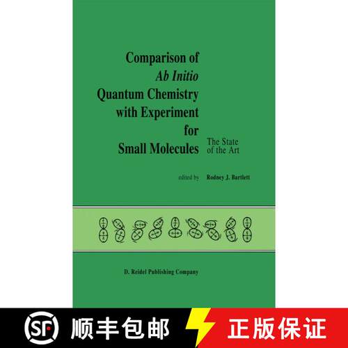 【3-4周达】精装 Comparison of Ab Initio Quantum Chemistry with Experiment for Small Molecules: The St... [9789027721297]