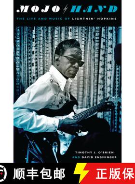 【3-4周达】Mojo Hand: The Life and Music of Lightnin' Hopkins [9780292762145]