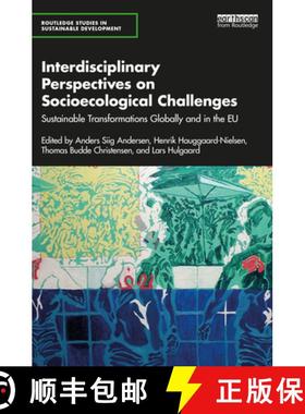 【3-4周达】Interdisciplinary Perspectives on Socio-Ecological Challenges: Sustainable Transformations... [9781032334387]