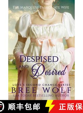 【3-4周达】Despised & Desired: The Marquess' Passionate Wife [9783964820051]