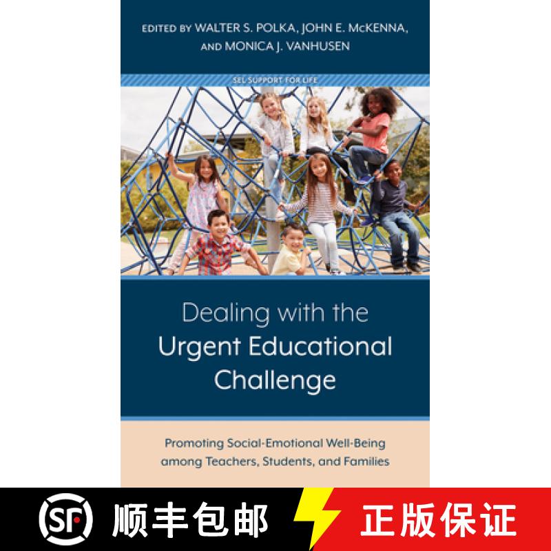 【3-4周达】Dealing with the Urgent Educational Challenge : Promoting Social-Emotional Well-Being amon... [9781475870206]