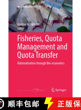 【3-4周达】Fisheries, Quota Management and Quota Transfer : Rationalization through Bio-economics [9783319865591]