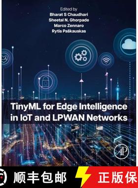 【3-4周达】Tinyml for Edge Intelligence in Iot and Lpwan Networks [9780443222023]