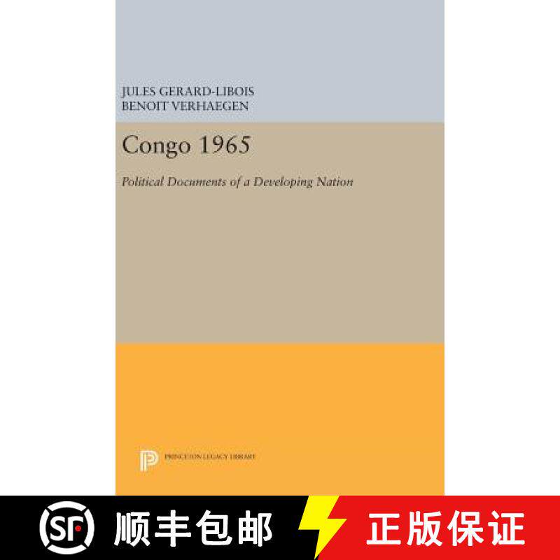【3-4周达】Congo 1965: Political Documents of a Developing Nation [9780691649825]