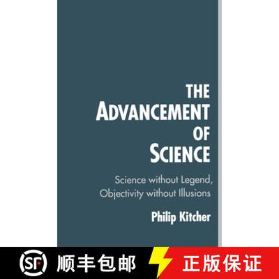【3-4周达】The Advancement of Science: Science Without Legend, Objectivity Without Illusions [9780195096538]