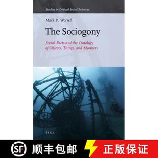 Sociogony Objects Monsters The 4周达 Ontology and Facts 9789004341395 Things Social the