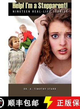 【3-4周达】Help! I'm a Stepparent: Nineteen Real-Life Stories [9781554527793]