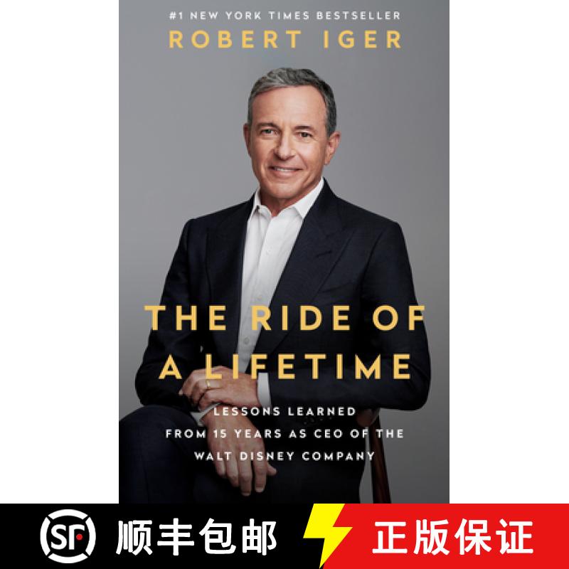 【3-4周达】一生的旅程：迪士尼CEO罗伯特艾格传记 精装 The Ride of a Lifetime: Lessons Learned from 15 Y... [9780399592096]