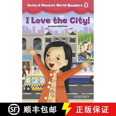 【3-4周达】Oxford Phonics World 5: Reader: I Love the City! [9780194589178]