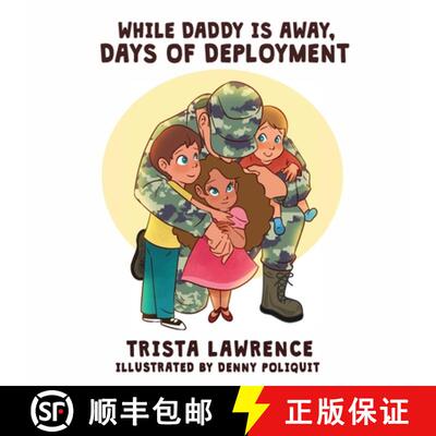 【3-4周达】While Daddy Is Away,: Days of Deployment [9781952879388]